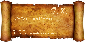 Técsi Károly névjegykártya